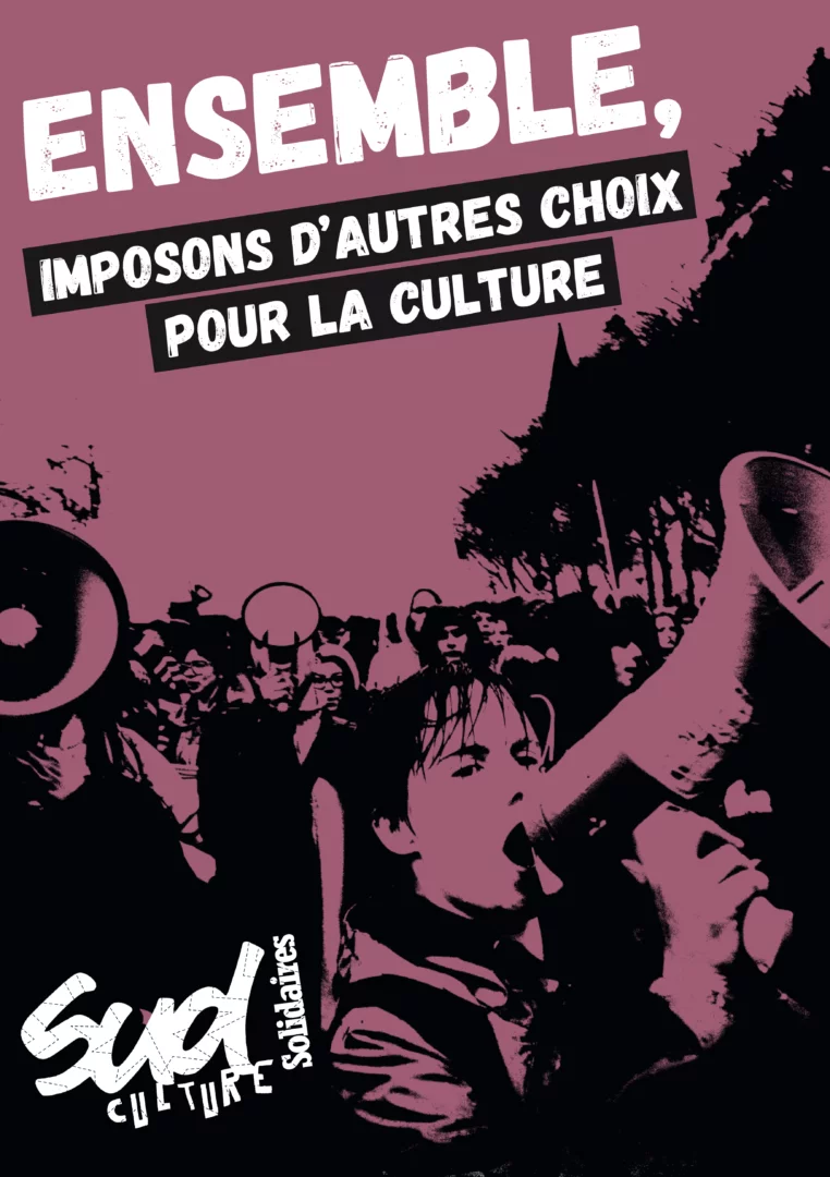 Ensemble, imposons d'autres choix pour la culture.