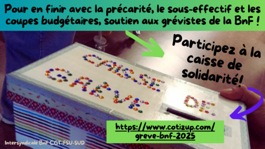 Grève à la BNF : pétition et caisse de solidarité